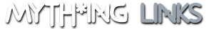 Myth*ing Links